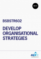 Picture of BSBSTR602 Develop organisational strategies eBook