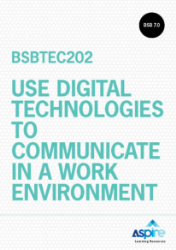 Picture of BSBTEC202 Use digital technologies to communicate in a work environment eBook