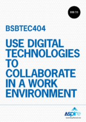 Picture of BSBTEC404 Use digital technologies to collaborate in a work environment eBook