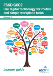 Picture of FSKDIG002 Use digital technology for routine and simple workplace tasks eBook