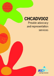 Picture of CHCADV002 Provide advocacy/rep. services eBook