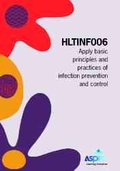 Picture of HLTINF006 Apply basic principles and practices of infection prevention and control eBook