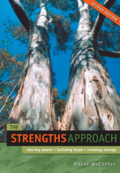 Picture of The Strengths Approach - Sharing Power, Building Hope, Creating Change (Second Edition)